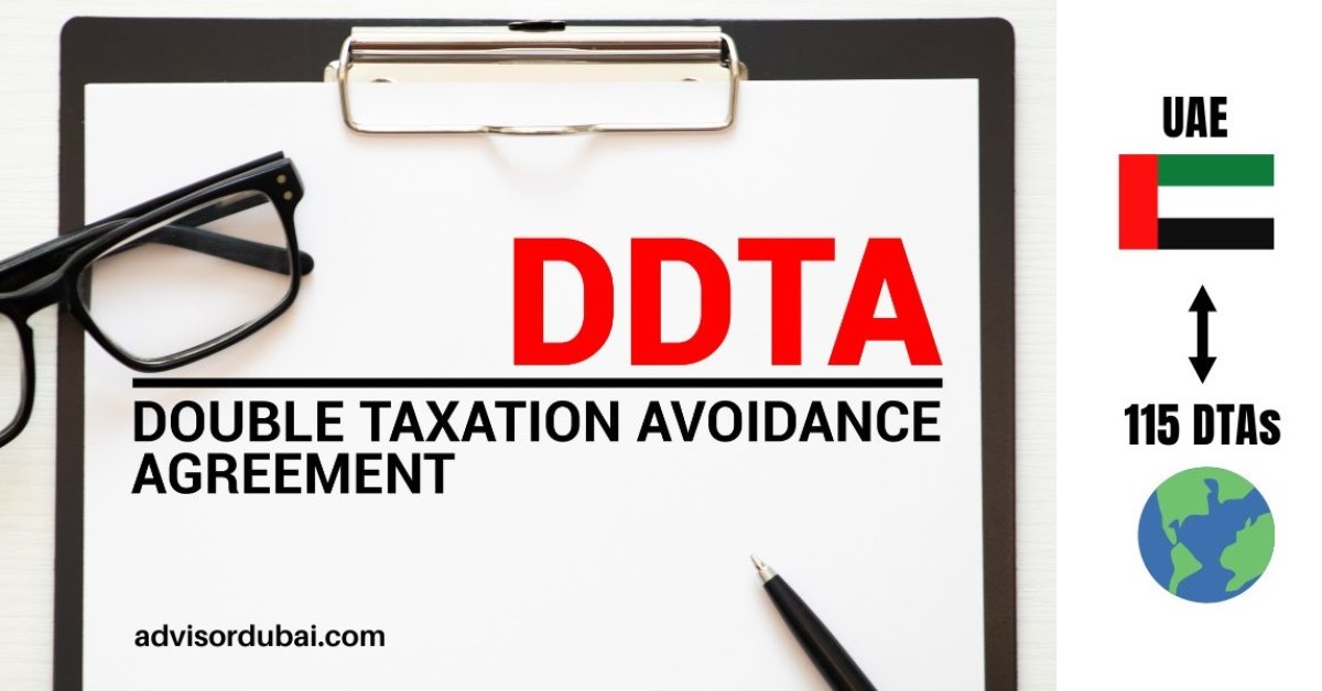 Advisor Dubai - Double Taxation Avoidance Agreement (DTAA)